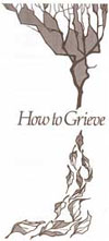 How To Grieve